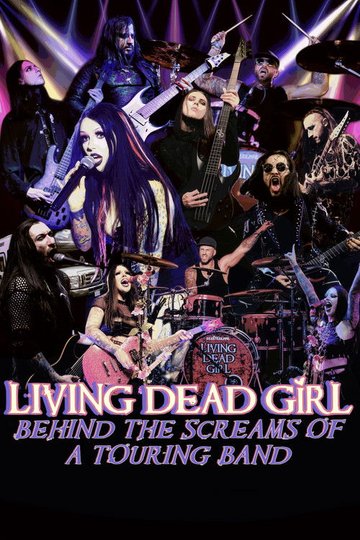 Locandina di Living Dead Girl (Behind the Screams)