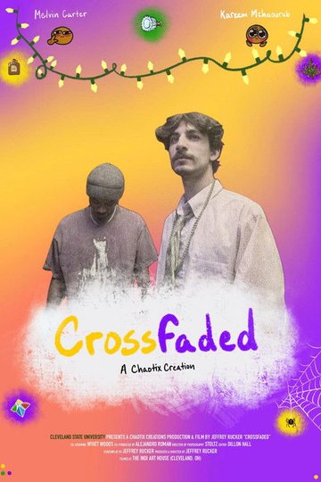 Locandina di Crossfaded: Thesis Film