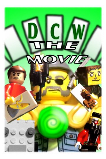Locandina di DCW: THE MOVIE