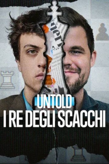 Locandina di Untold: I re degli scacchi