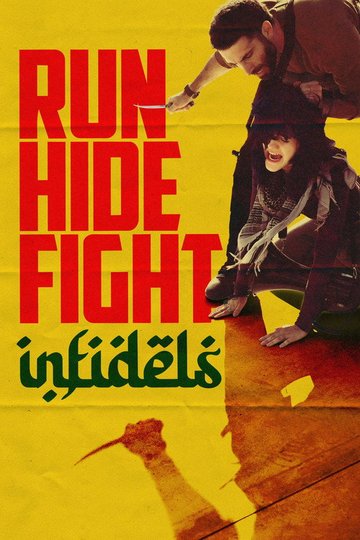 Locandina di Run Hide Fight: Infidels