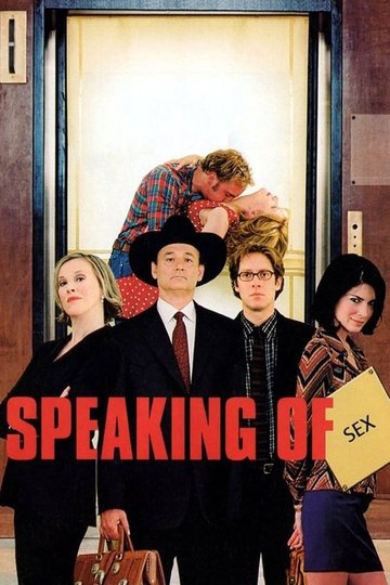 Locandina di Speaking of Sex