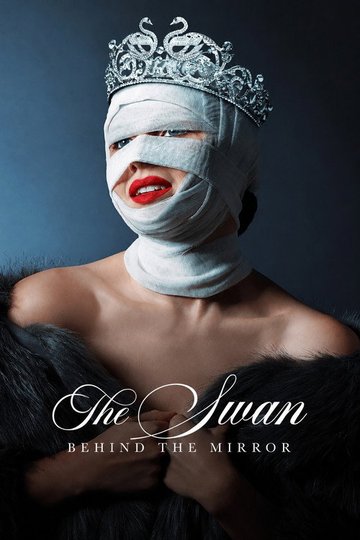 Locandina di The Swan: Behind the Mirror