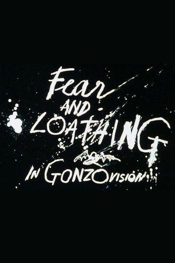 Locandina di Fear and Loathing on the Road to Hollywood