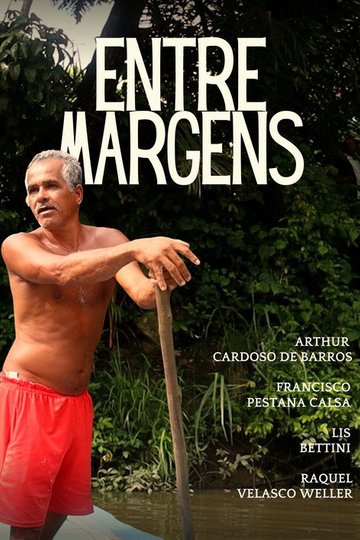 Locandina di Entre Margens