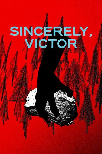 Locandina di Sincerely, Victor