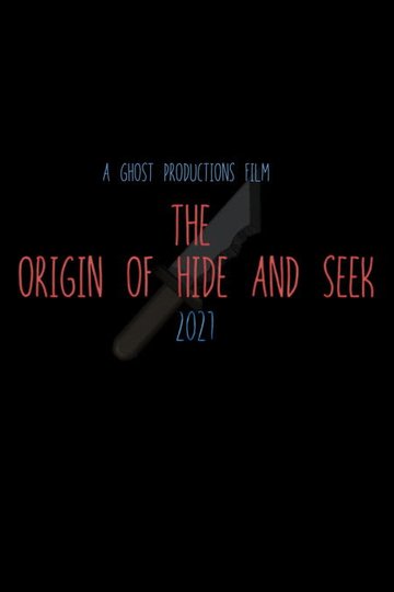 Locandina di The Origin of Hide and Seek