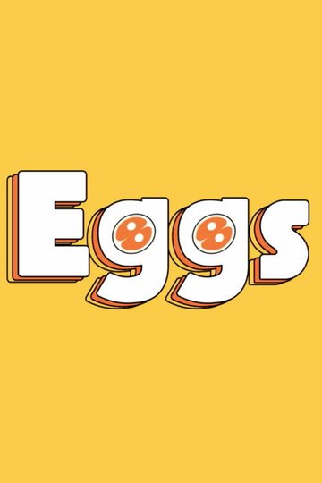 Locandina di Eggs
