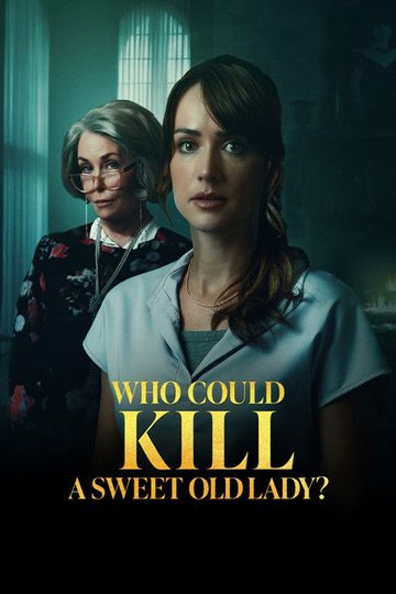 Locandina di Who Could Kill a Sweet Old Lady