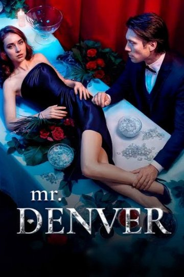 Locandina di Mr. Denver