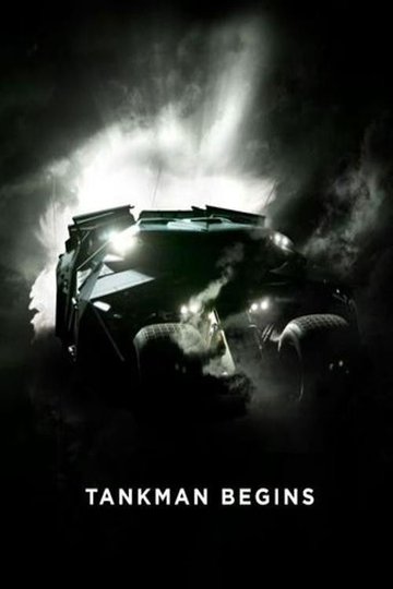 Locandina di Tankman Begins