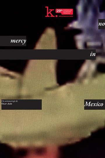 Locandina di no_mercy_in_mexico