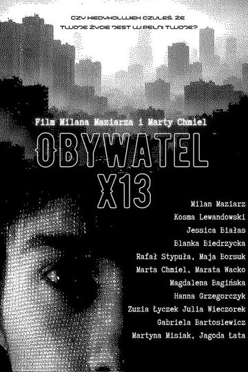 Locandina di Obywatel X13