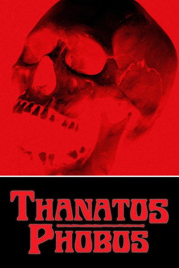 Locandina di Thanatos Phobos