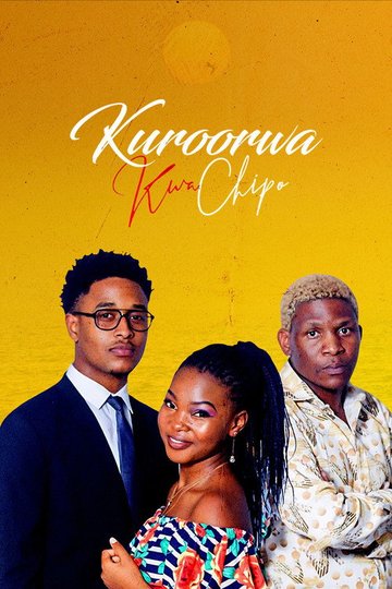 Locandina di Kuroorwa kwaChipo