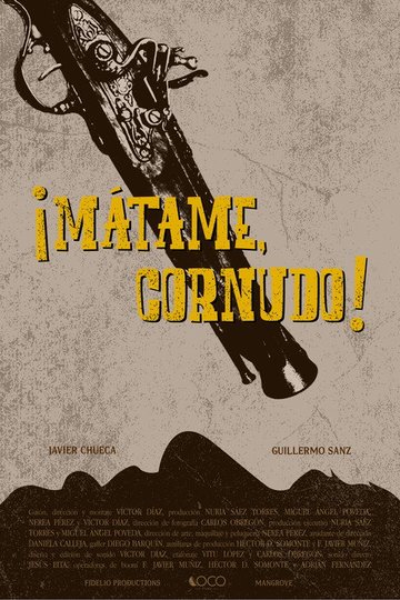 Locandina di ¡Mátame, cornudo!