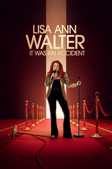 Locandina di Lisa Ann Walter: It Was an Accident