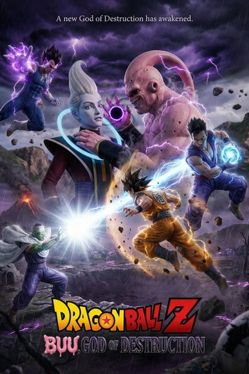 Locandina di DRAGON BALL Z: BUU, GOD OF DESTRUCTION