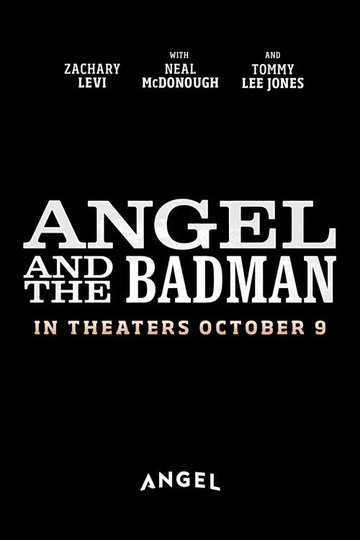 Locandina di Angel and the Badman