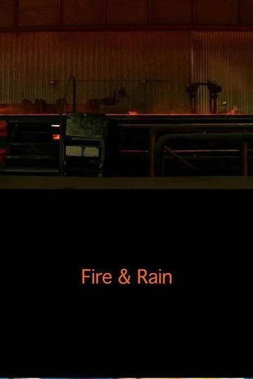 Locandina di Fire & Rain