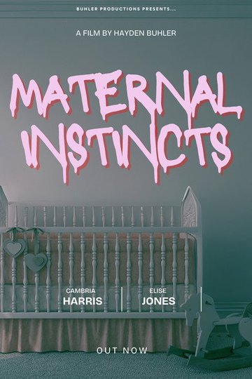 Locandina di Maternal Instincts