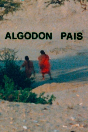 Locandina di Algodón País