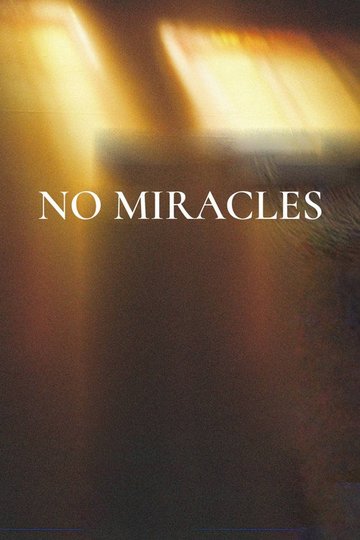 Locandina di No Miracles
