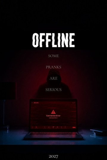 Locandina di Offline: Some Pranks Are Serious