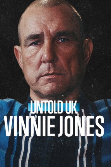 Locandina di Untold UK: Vinnie Jones