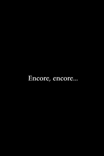 Locandina di Encore, encore...