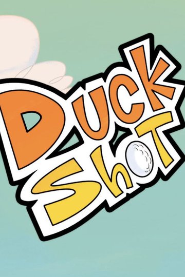 Locandina di Duck Shot