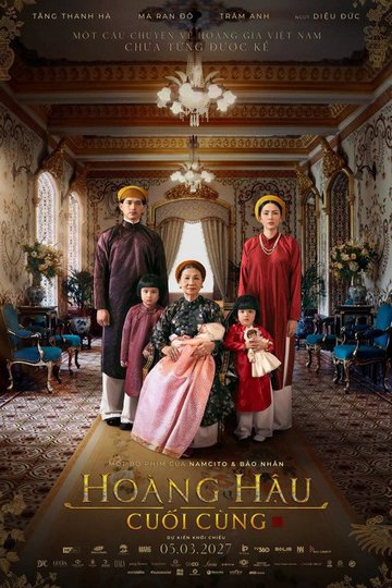 Locandina di Hoàng Hậu Cuối Cùng