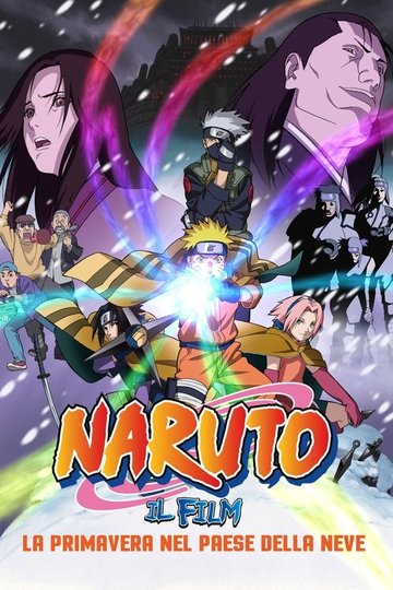 Locandina di Naruto: Il film - La primavera nel Paese della Neve
