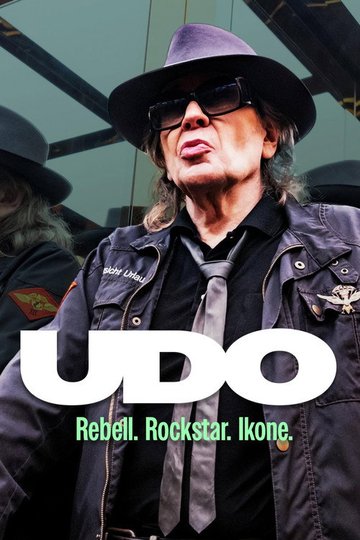 Locandina di UDO Rebell. Rockstar. Ikone.