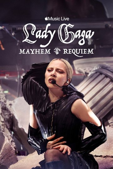 Locandina di Apple Music Live: Lady Gaga MAYHEM Requiem