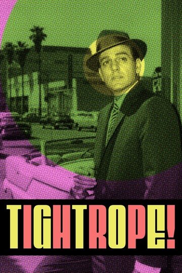 Locandina di Tightrope