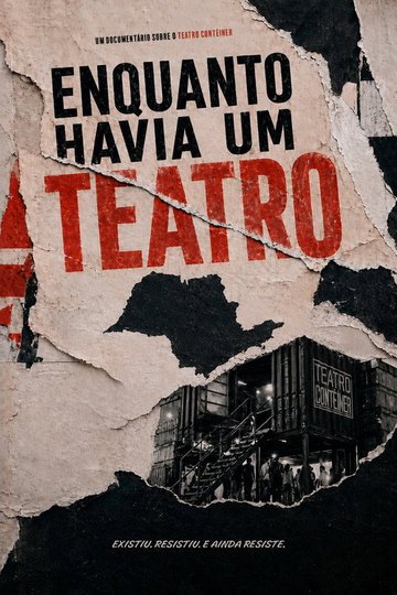 Locandina di Enquanto Havia um Teatro