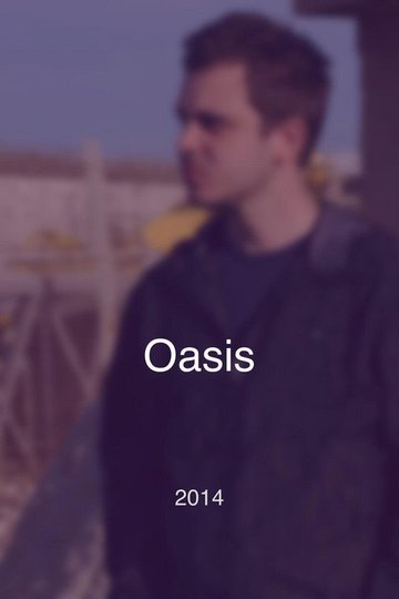 Locandina di Oasis