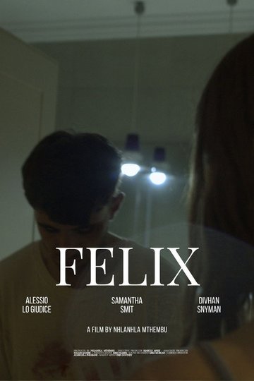 Locandina di Felix