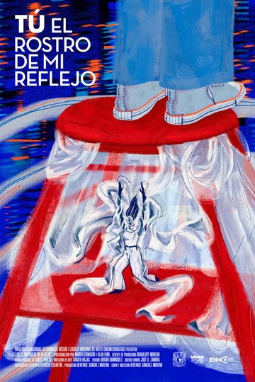 Locandina di Tú, el rostro de mi reflejo