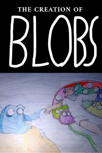 Locandina di The Creation of Blobs