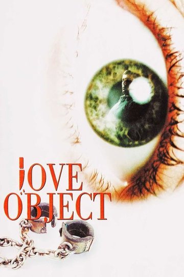 Locandina di Love Object