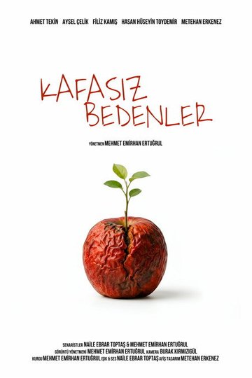 Locandina di Kafasız Bedenler