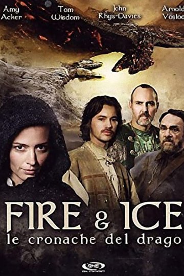 Locandina di Fire & Ice - Le cronache del drago