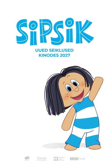 Locandina di Sipsik uued seiklused