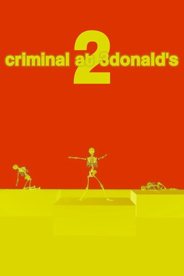 Locandina di Criminal at 3Donald's 2