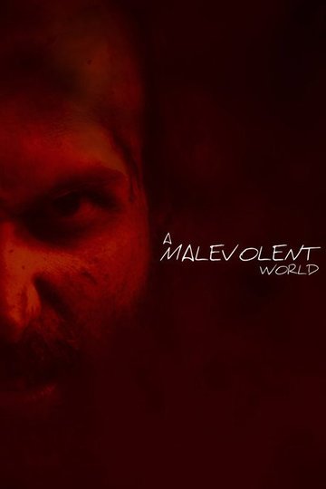 Locandina di A Malevolent World