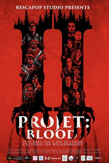 Locandina di Projet : Blood - Partie II