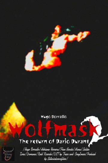 Locandina di Wolfmask 2: The return of Dario Durant