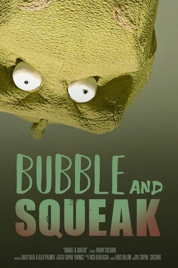 Locandina di Bubble and Squeak